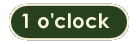 1 o'clock